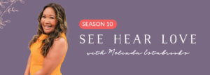 See Hear Love Season 10